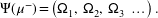  \Psi \! \left( \mathsf{\mu^{-}} \right) \! = \! \left( \mathsf{\Omega}_{1}, \, \mathsf{\Omega}_{2}, \, \mathsf{\Omega}_{3} \; \ldots \right).