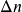  \Delta n