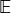  \mathbb{E}