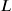 L