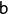  {\mathsf{b}}